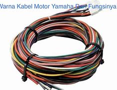 Tuliskan Fungsi Dari Kabel Kendaraan Bermotor